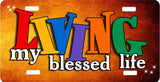 Living My Blessed Life License Plate